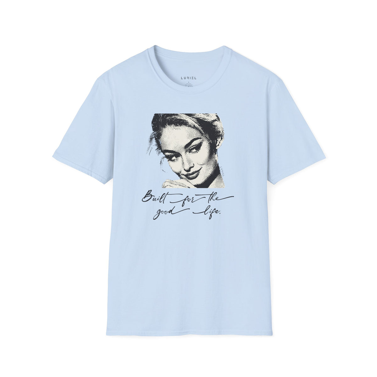 T-Shirt The Good Life T-Shirt The Good Life T-Shirt