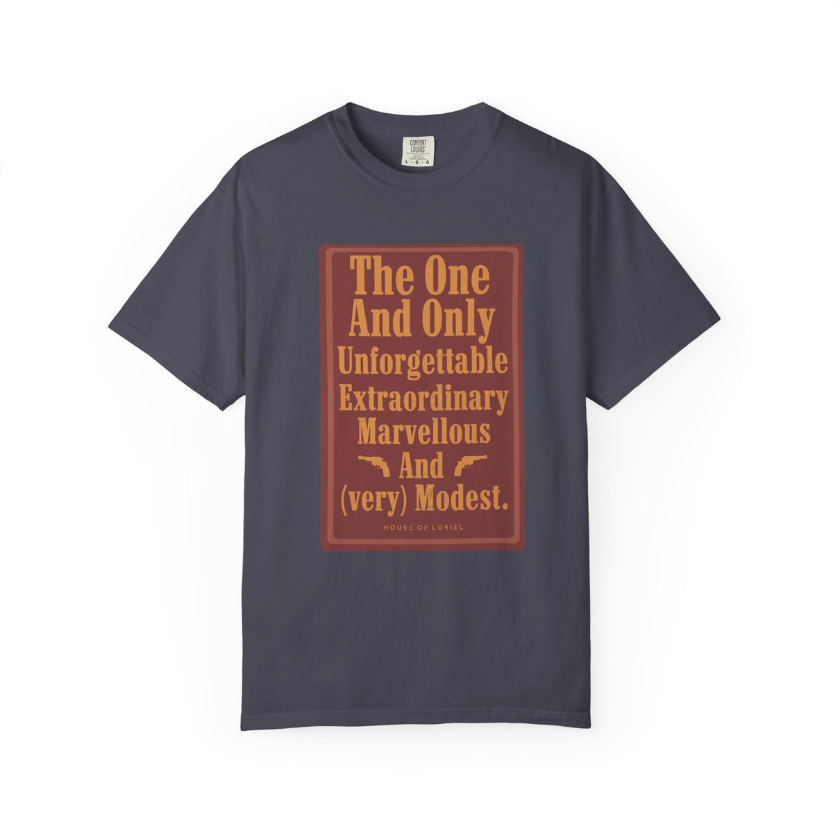 T-Shirt The One And Only T-Shirt The One And Only T-Shirt