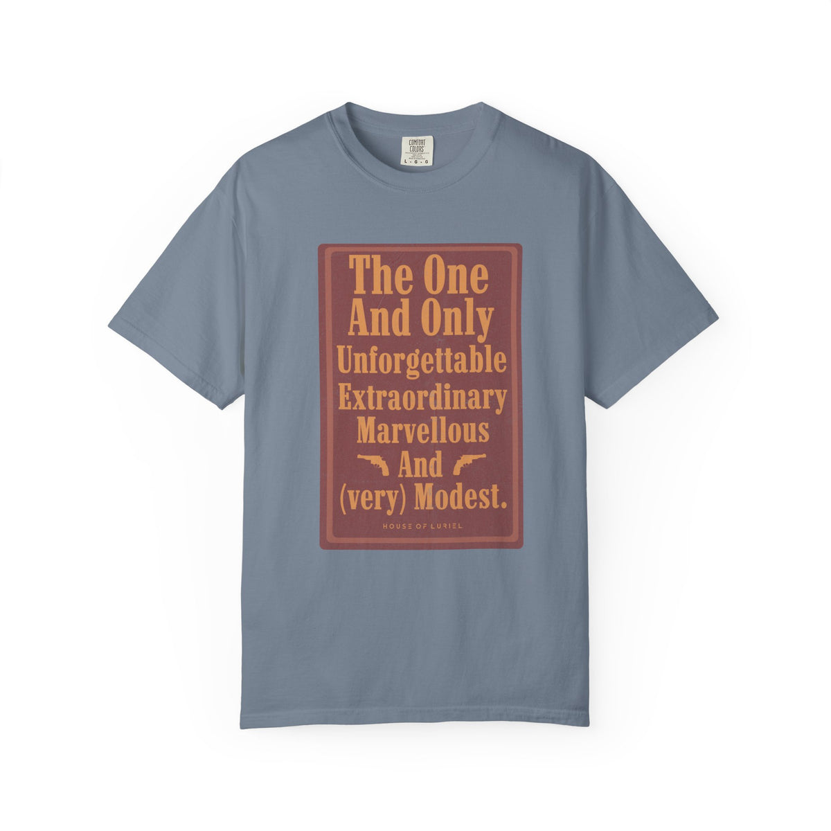 T-Shirt The One And Only T-Shirt The One And Only T-Shirt