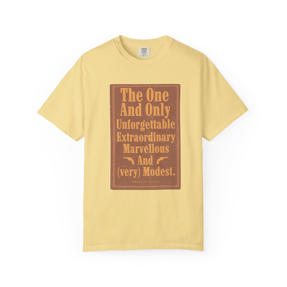T-Shirt The One And Only T-Shirt The One And Only T-Shirt