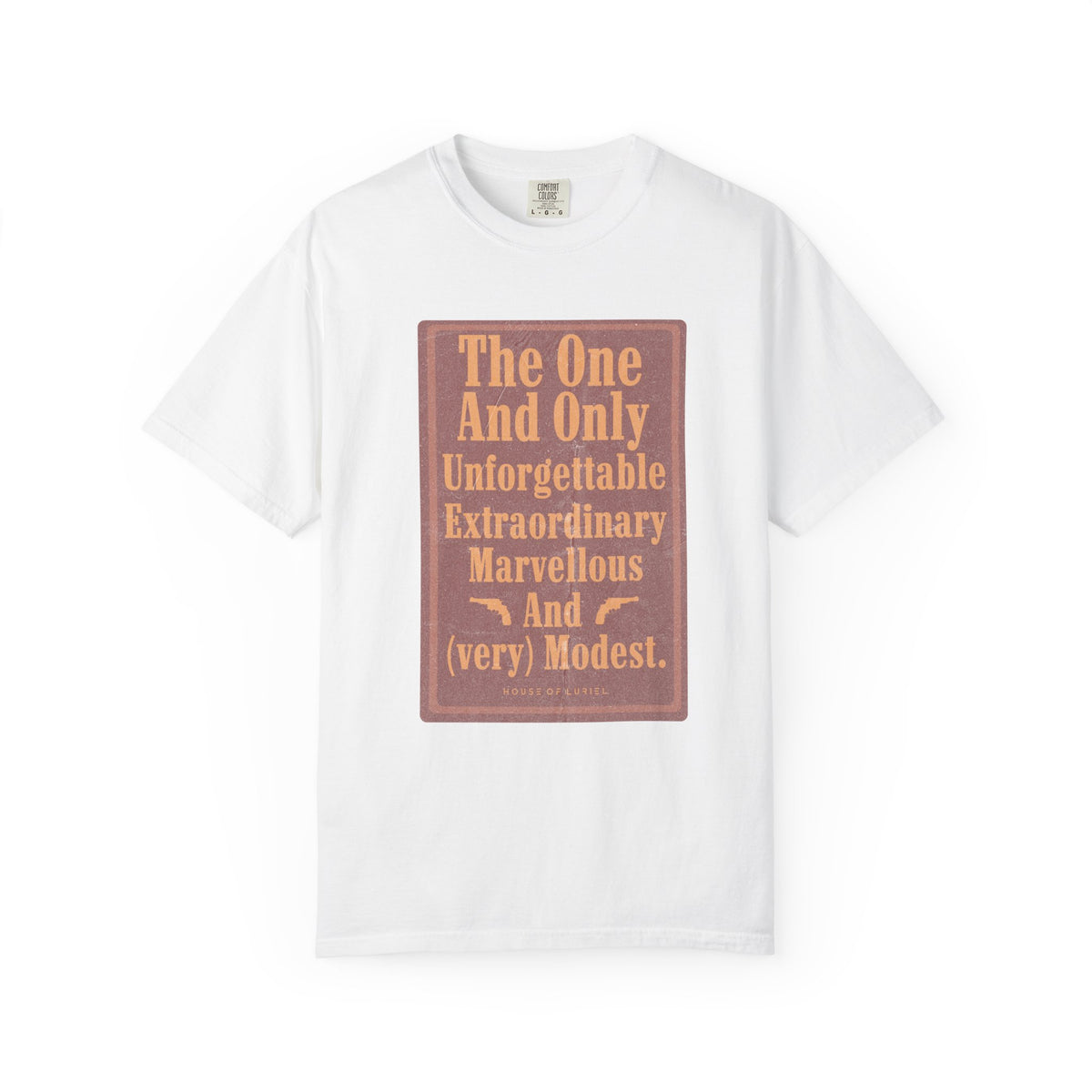 T-Shirt The One And Only T-Shirt The One And Only T-Shirt