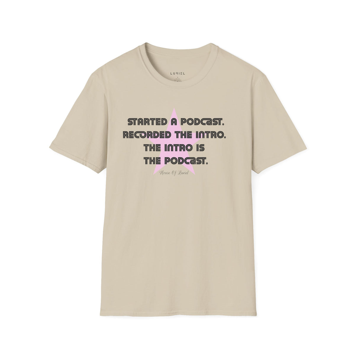 T-Shirt The Podcast T-Shirt The Podcast T-Shirt