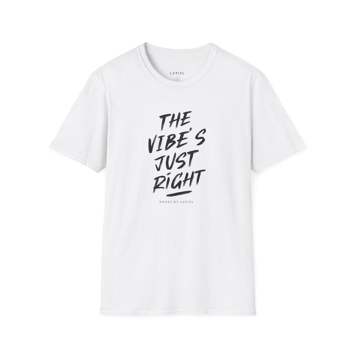 T-Shirt The Vibe's Just Right T-Shirt The Vibe's Just Right T-Shirt