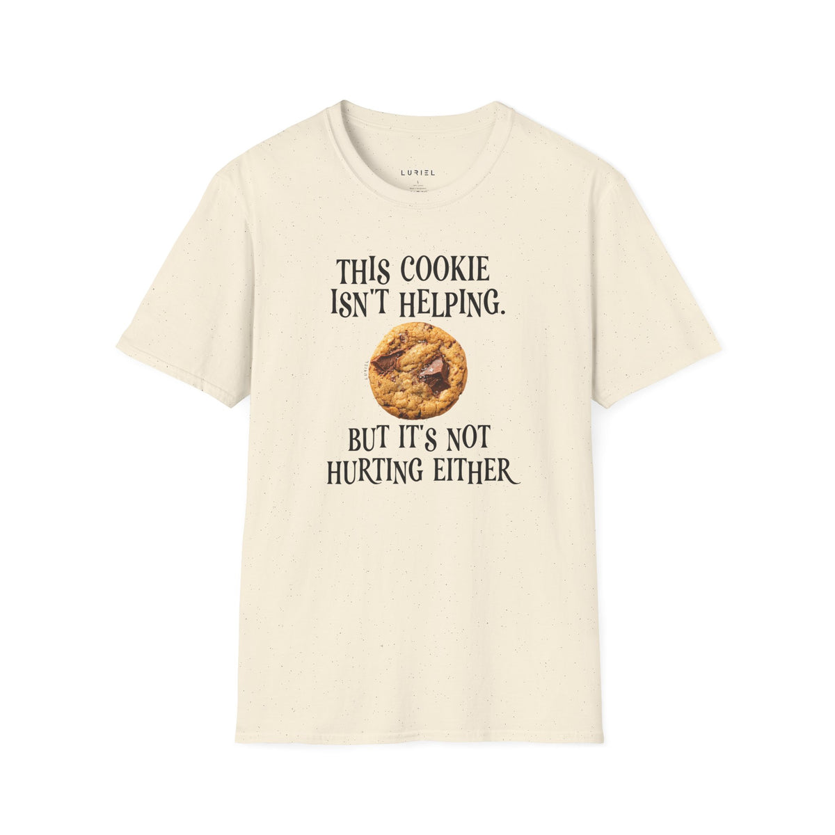 T-Shirt This Cookie Isn’t Helping T‑Shirt This Cookie Isn’t Helping T‑Shirt