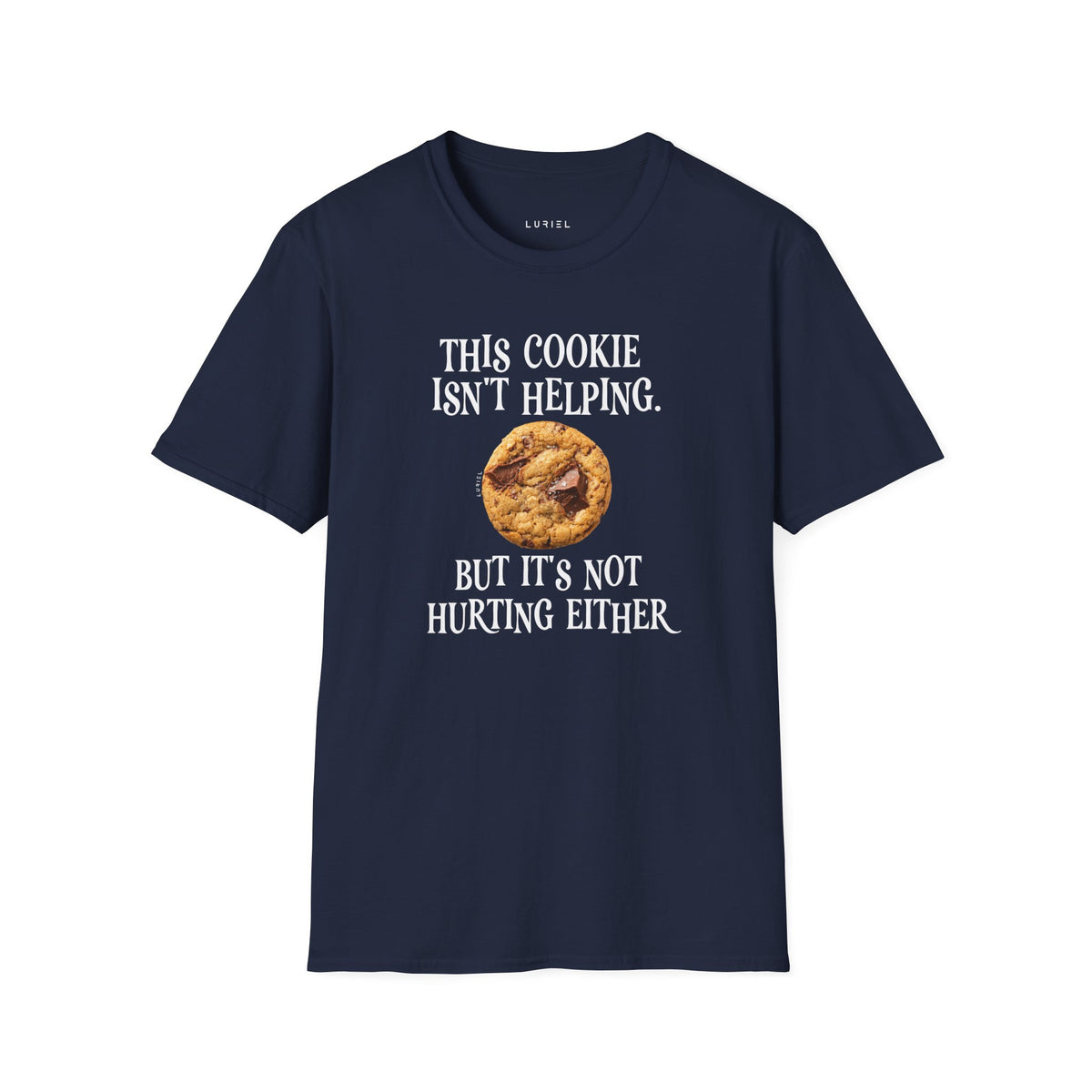 T-Shirt This Cookie Isn’t Helping T‑Shirt This Cookie Isn’t Helping T‑Shirt