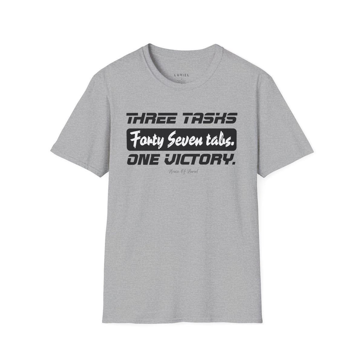 T-Shirt Three Tasks, One Victory T-Shirt Three Tasks, One Victory T-Shirt