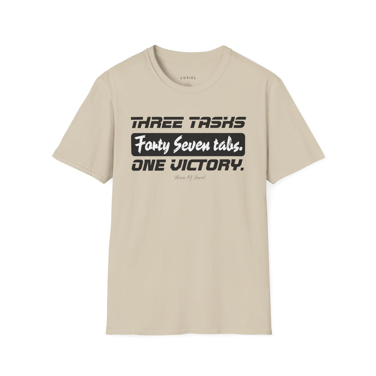T-Shirt Three Tasks, One Victory T-Shirt Three Tasks, One Victory T-Shirt