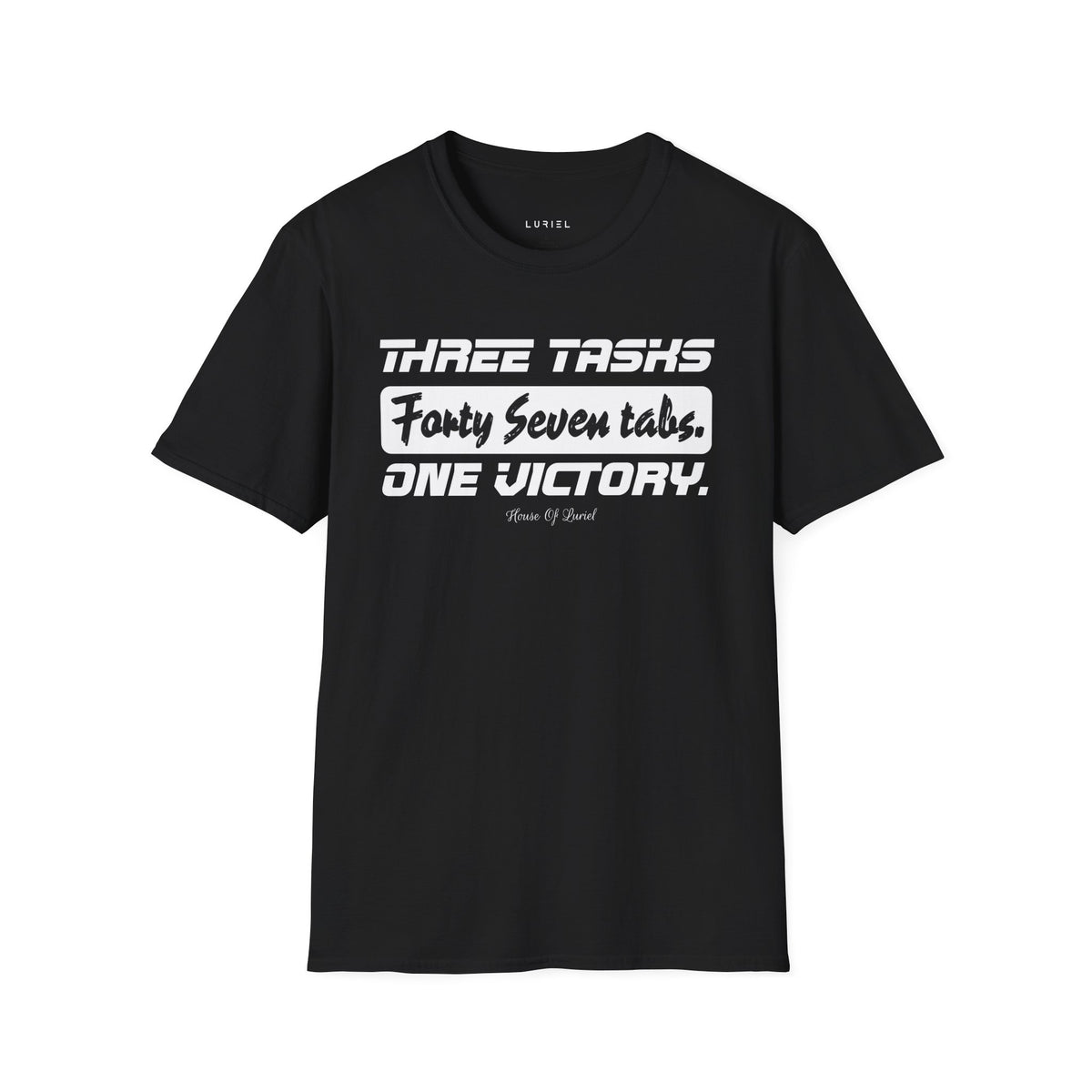 T-Shirt Three Tasks, One Victory T-Shirt Three Tasks, One Victory T-Shirt