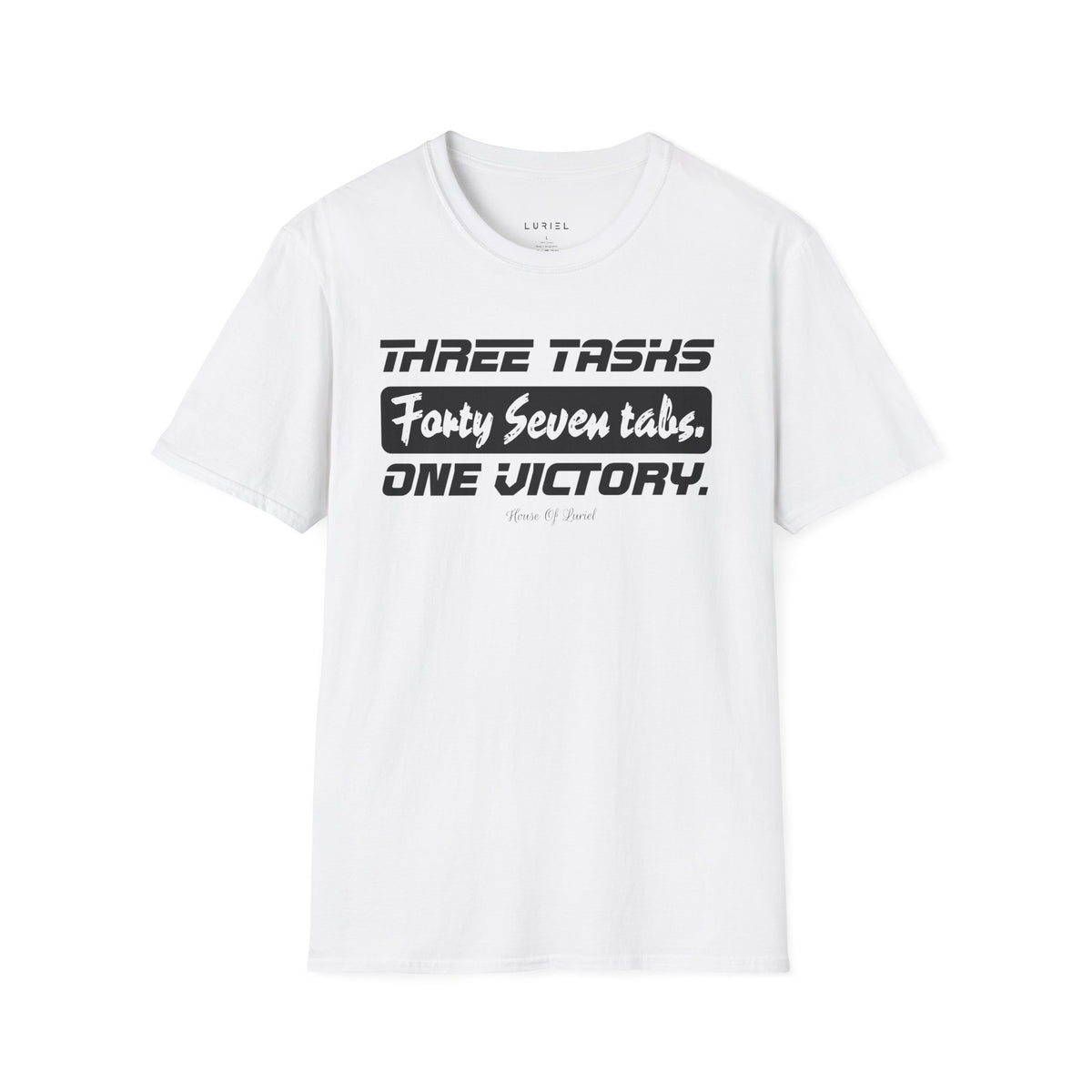 T-Shirt Three Tasks, One Victory T-Shirt Three Tasks, One Victory T-Shirt
