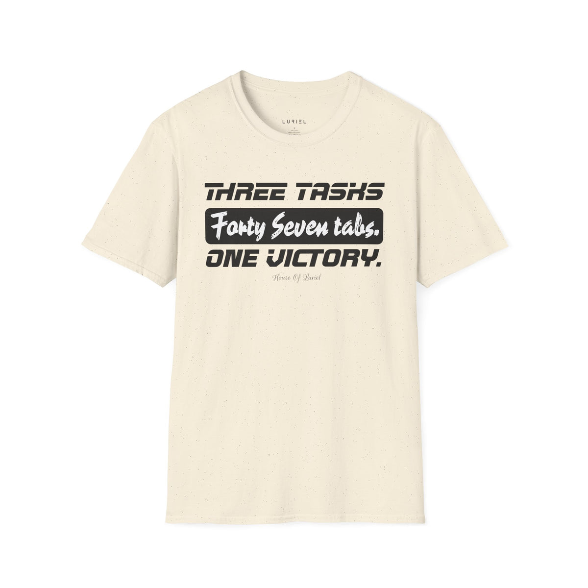 T-Shirt Three Tasks, One Victory T-Shirt Three Tasks, One Victory T-Shirt