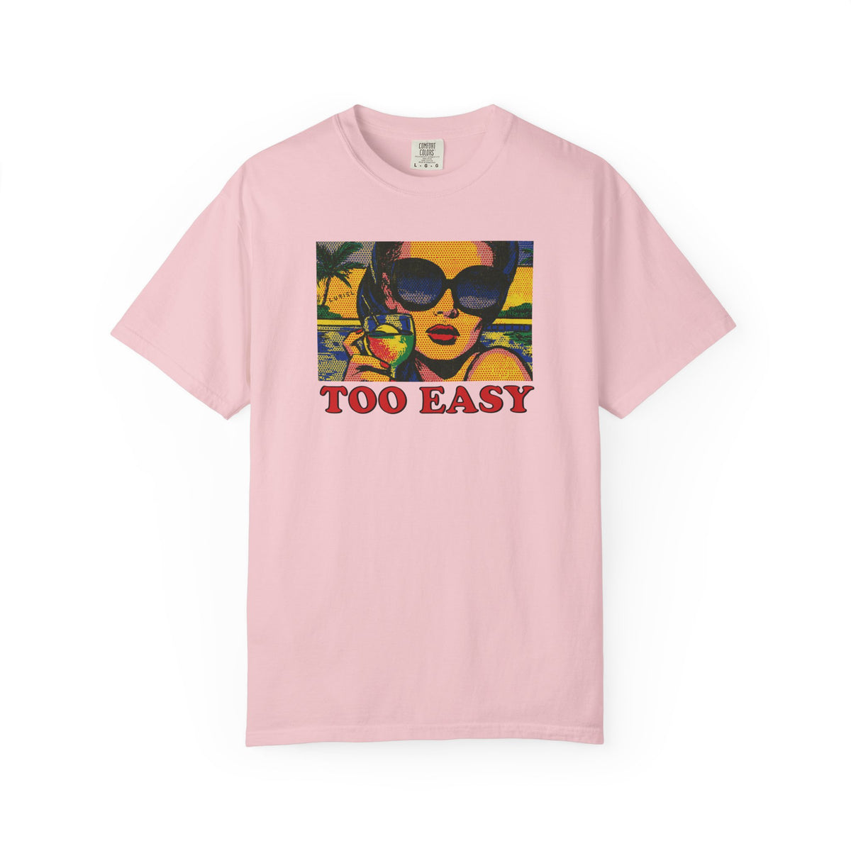 T-Shirt Too Easy T-Shirt Too Easy T-Shirt