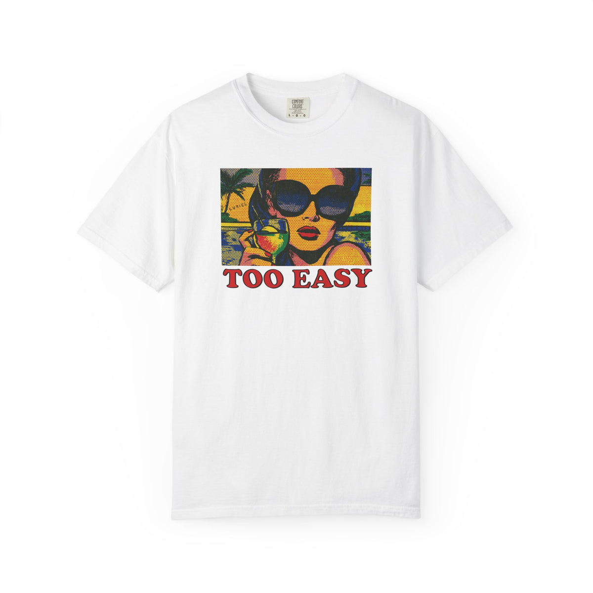T-Shirt Too Easy T-Shirt Too Easy T-Shirt