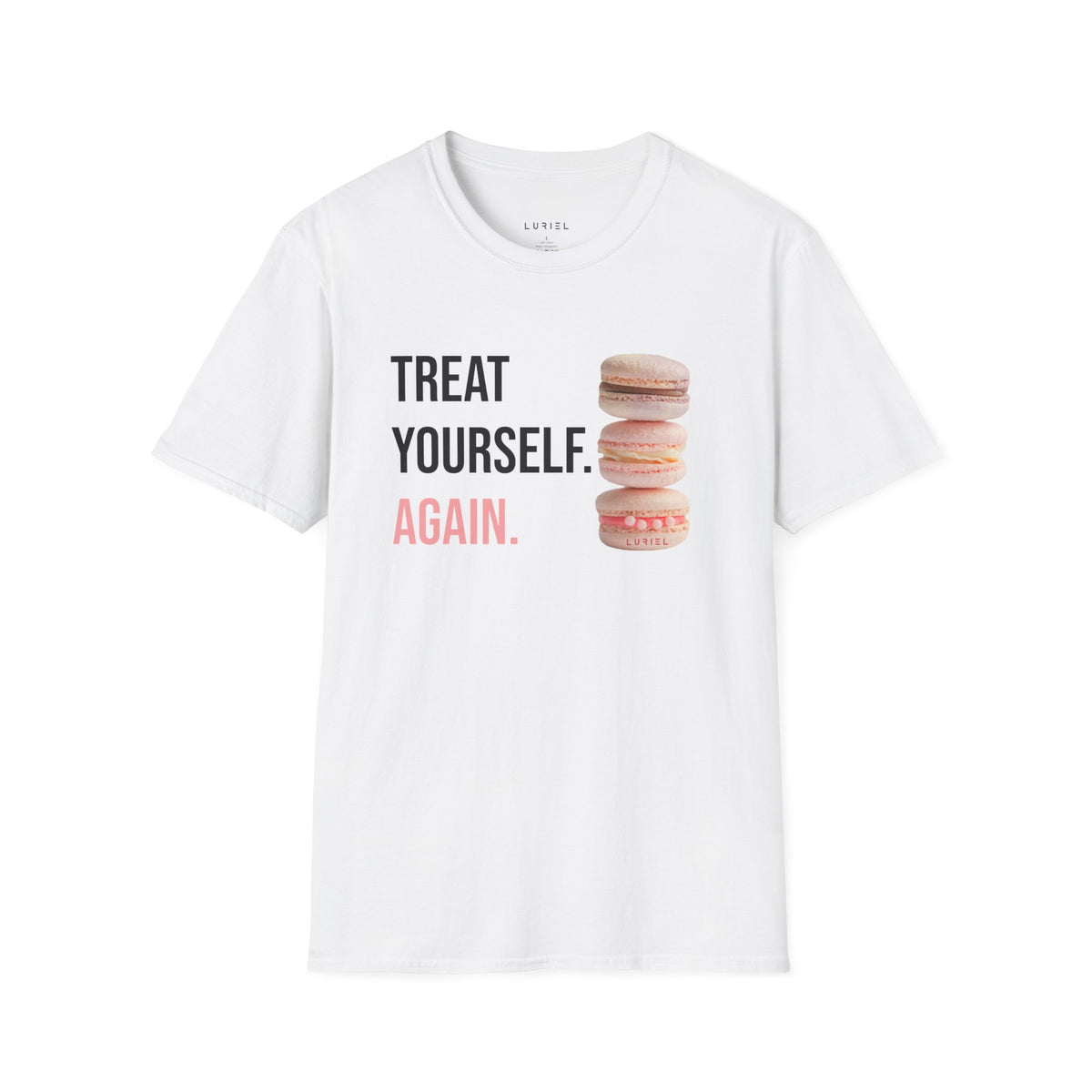 T-Shirt Treat Yourself T-Shirt Treat Yourself T-Shirt
