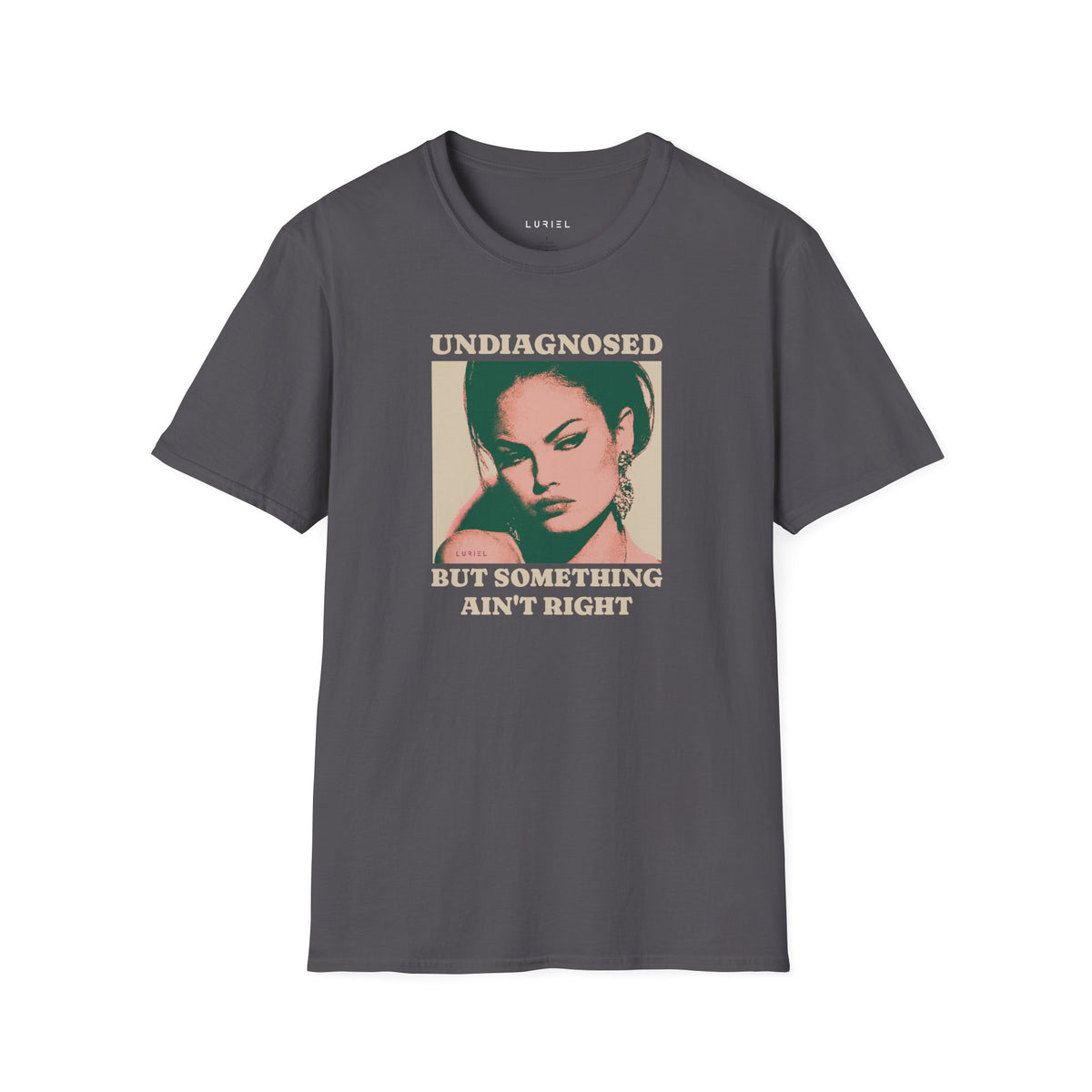 T-Shirt Undiagnosed T-Shirt Undiagnosed T-Shirt