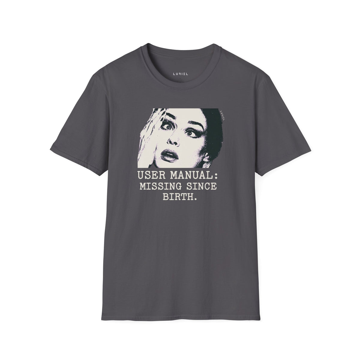 T-Shirt User Manual Missing Since Birth T-Shirt User Manual Missing Since Birth T-Shirt