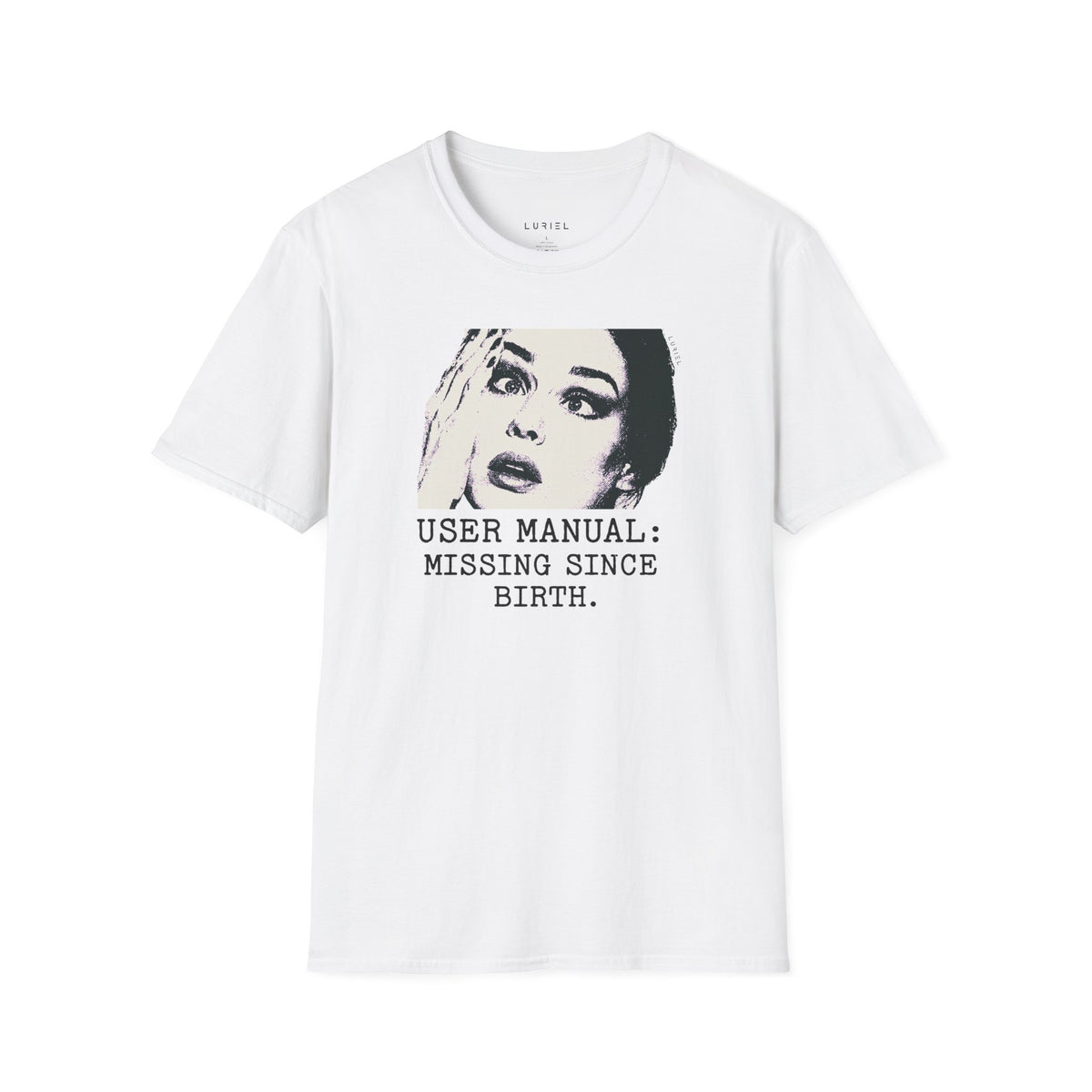 T-Shirt User Manual Missing Since Birth T-Shirt User Manual Missing Since Birth T-Shirt