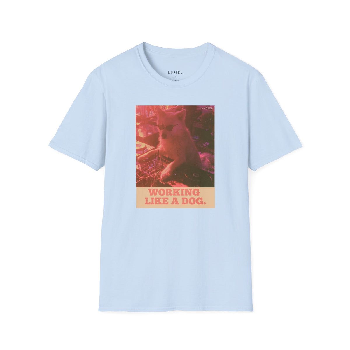 T-Shirt Working Like A Dog T-Shirt Working Like A Dog T-Shirt