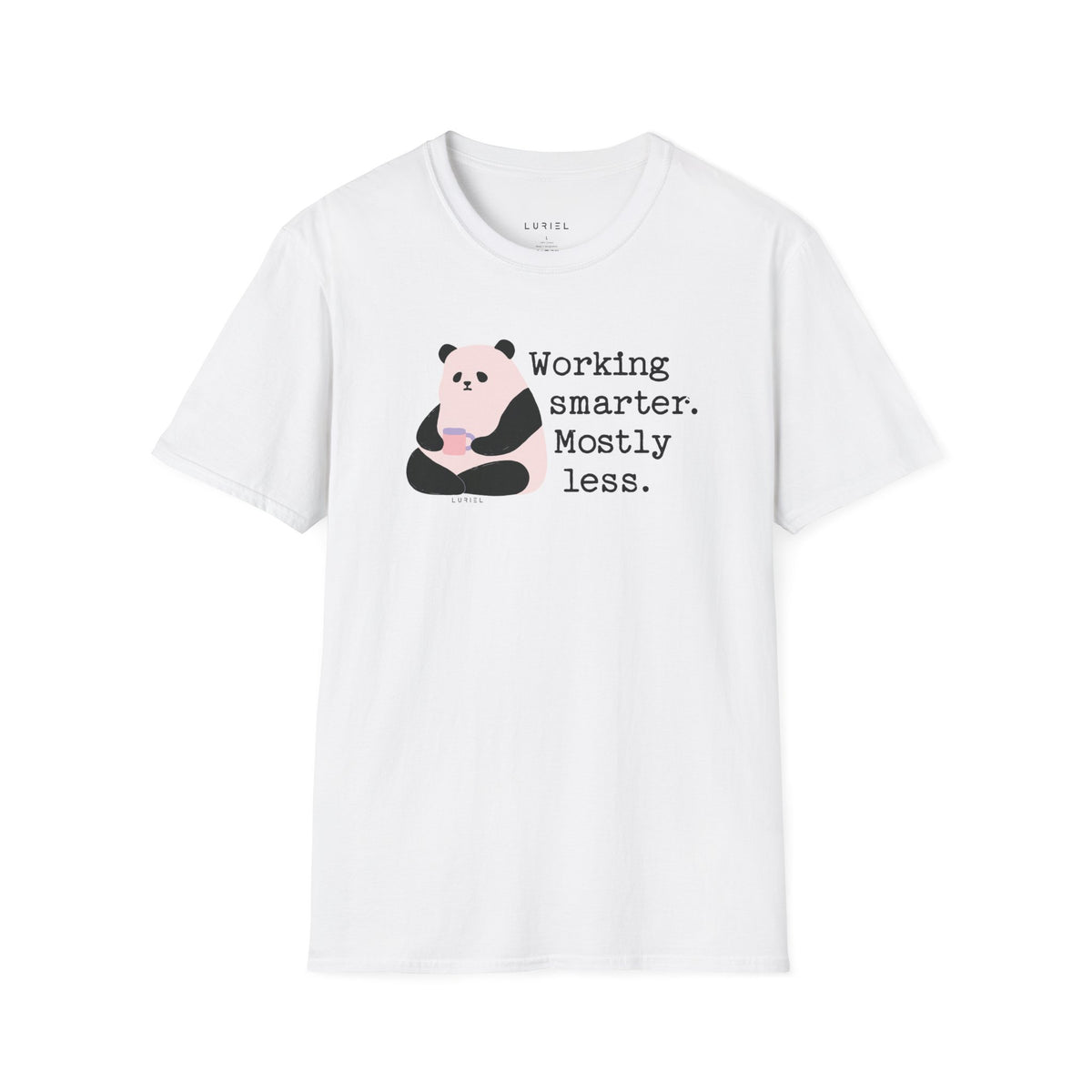 T-Shirt Working Smarter T-Shirt Working Smarter T-Shirt