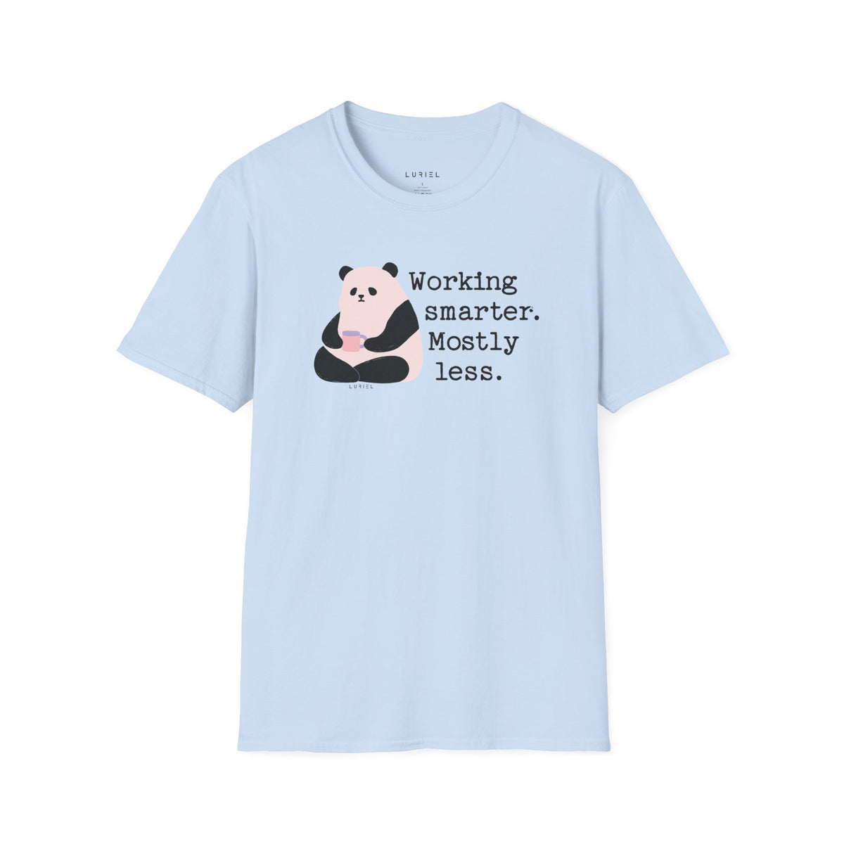 T-Shirt Working Smarter T-Shirt Working Smarter T-Shirt
