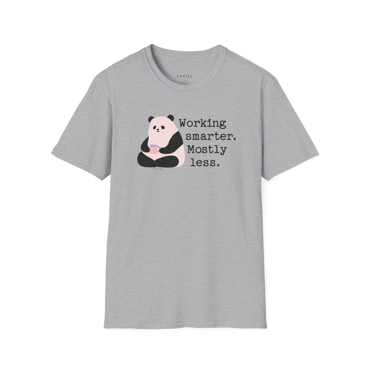 T-Shirt Working Smarter T-Shirt Working Smarter T-Shirt