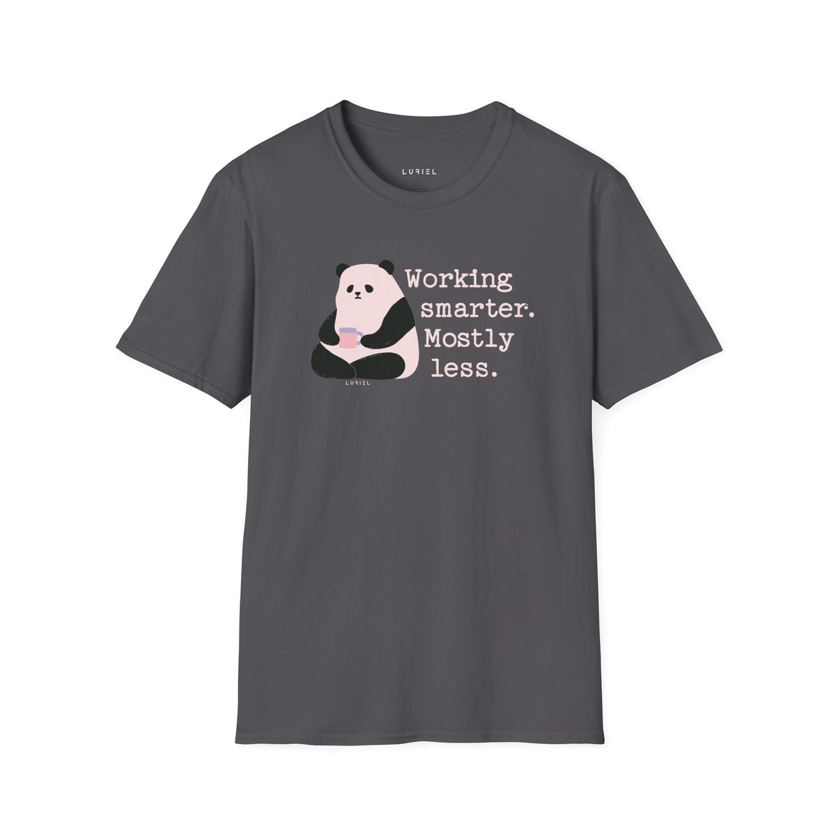 T-Shirt Working Smarter T-Shirt Working Smarter T-Shirt