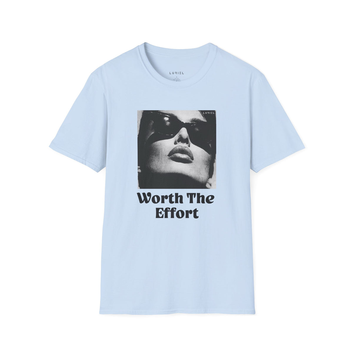 T-Shirt Worth The Effort T-Shirt Worth The Effort T-Shirt