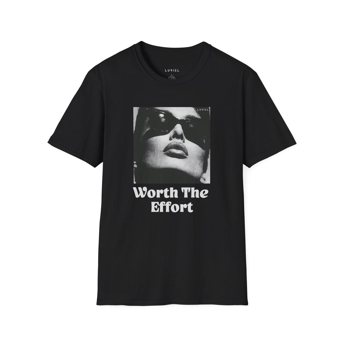 T-Shirt Worth The Effort T-Shirt Worth The Effort T-Shirt