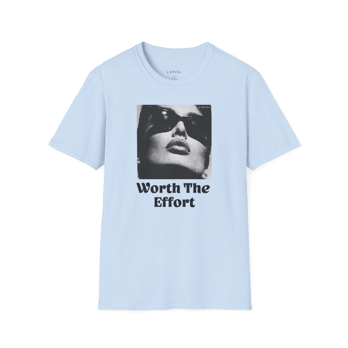 T-Shirt Worth The Effort T-Shirt Worth The Effort T-Shirt