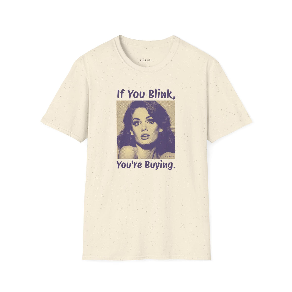T-Shirt You're Buying T-Shirt You're Buying T-Shirt
