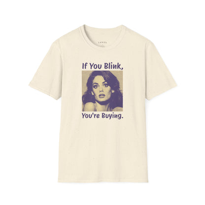 T-Shirt You're Buying T-Shirt You're Buying T-Shirt