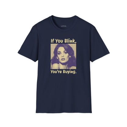 T-Shirt You're Buying T-Shirt You're Buying T-Shirt