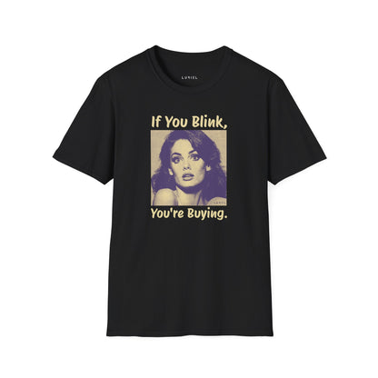 T-Shirt You're Buying T-Shirt You're Buying T-Shirt