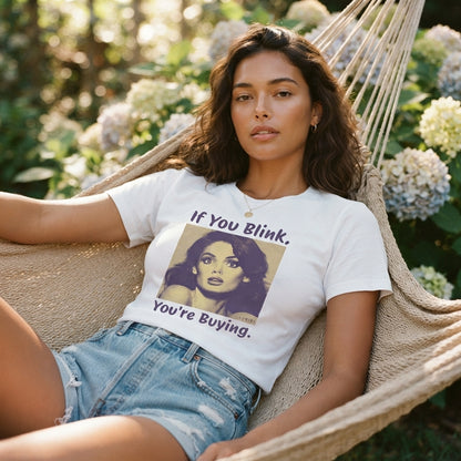 T-Shirt You're Buying T-Shirt You're Buying T-Shirt